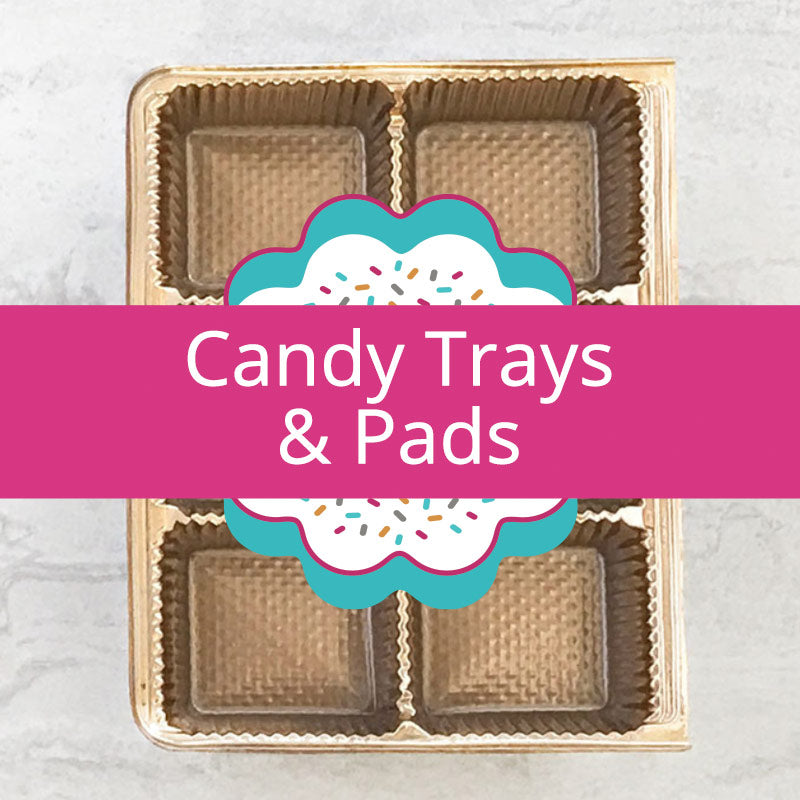 Candy Trays & Pads - Confectionery House