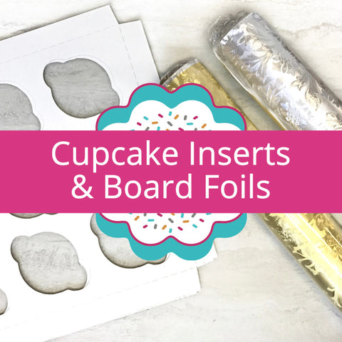 Cupcake Inserts and Board Foils